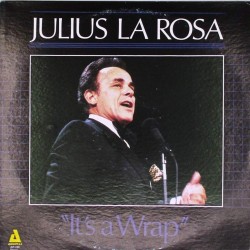 Пластинка Julius La Rosa It's a Wrap